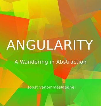 portada Angularity: A Wandering in Abstraction (en Inglés)