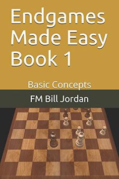 portada Endgames Made Easy Book 1: Basic Concepts (en Inglés)