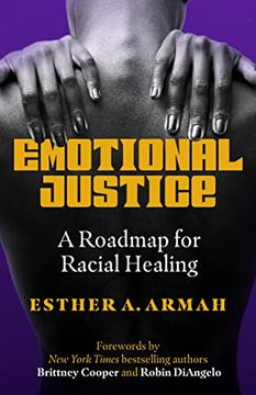 portada Emotional Justice: A Roadmap for Racial Healing (en Inglés)