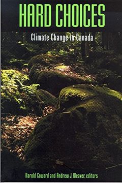 portada Hard Choices: Climate Change in Canada (en Inglés)