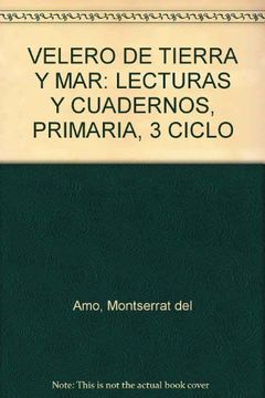 portada Velero de tierra y mar: lecturas ycuadernos, primaria, 3 ciclo (in Spanish)