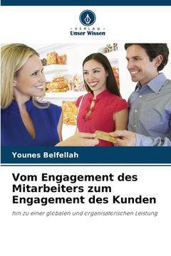 portada Vom Engagement des Mitarbeiters zum Engagement des Kunden (in German)