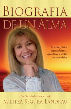portada Biografia de un Alma: Una Historia de Amor y Coraje (in Spanish)