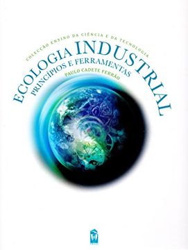 portada Ecologia Industrial: Princípios e Ferramentas