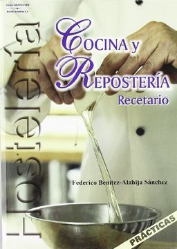 Cocina y Reposteria. Recetario (in Spanish)