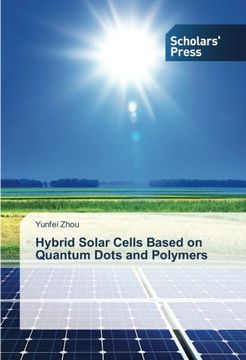 portada Hybrid Solar Cells Based on Quantum Dots and Polymers