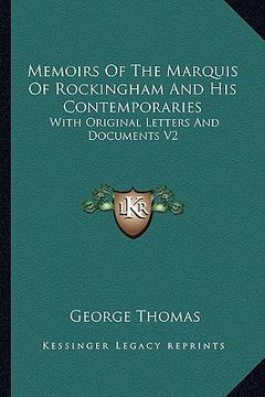 portada memoirs of the marquis of rockingham and his contemporaries: with original letters and documents v2 (en Inglés)