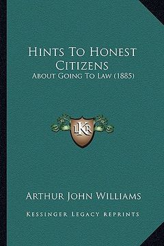 portada hints to honest citizens: about going to law (1885)