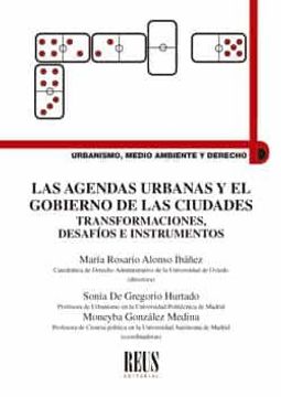 portada Las Agendas Urbanas y el Gobierno de las Ciudades: Transformaciones, Desafíos e Instrumentos (Urbanismo, Medio Ambiente y Derecho)