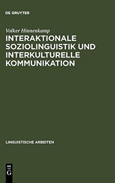 portada Interaktionale Soziolinguistik und Interkulturelle Kommunikation: Gesprèachsmanagement Zwischen Deutschen und Tèurken (en Alemán)