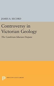 portada Controversy in Victorian Geology: The Cambrian-Silurian Dispute (Princeton Legacy Library) (en Inglés)