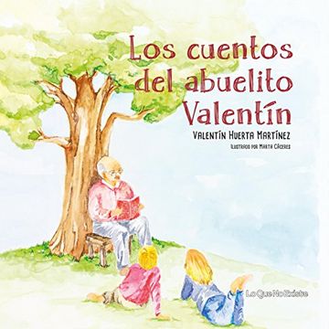portada Los Cuentos del Abuelito Valentín (in Spanish)