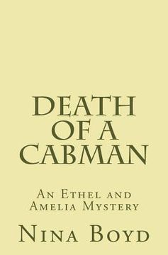 portada Death of a Cabman: An Ethel and Amelia Mystery (en Inglés)