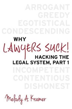 portada Why Lawyers Suck!: Hacking the Legal System, Part 1 (en Inglés)