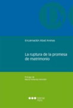 portada La Ruptura De La Promesa De Matrimonio (monografías Jurídicas)