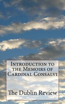portada Introduction to the Memoirs of Cardinal Consalvi (en Inglés)