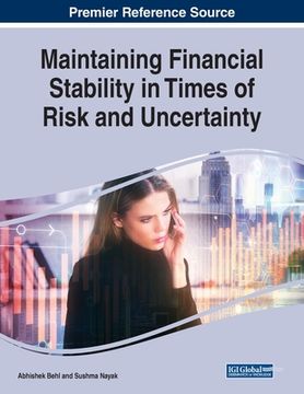portada Maintaining Financial Stability in Times of Risk and Uncertainty (en Inglés)