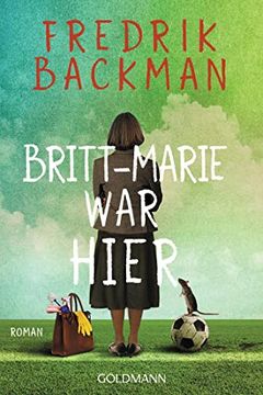 portada Britt-Marie war Hier: Roman (in German)