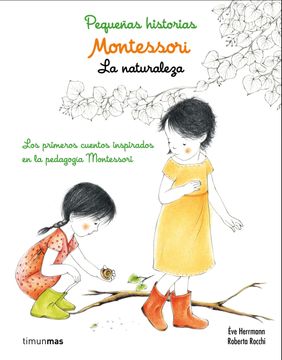 portada Montessori. Pequeñas Historias. La Naturaleza (in Spanish)