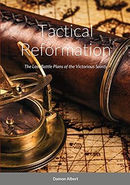 portada Tactical Reformation: The Lost Battle Plans of the Victorious Saints (en Inglés)