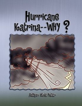 portada hurricane katrina - - why? (en Inglés)