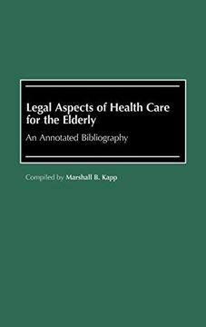 portada Legal Aspects of Health Care for the Elderly: An Annotated Bibliography (en Inglés)