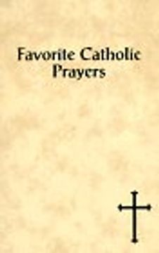 portada Favorite Catholic Prayers (Catholic Classics Ser)