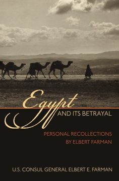 portada Egypt and Its Betrayal: Personal Recollections by Elbert Farman