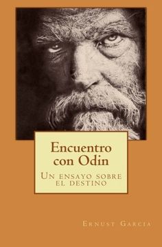 portada Encuentro con Odin: Un Ensayo Sobre el Destino