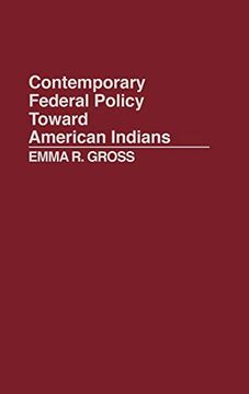 portada Contemporary Federal Policy Toward American Indians (Bibliographies and Indexes in law and Political Science) (en Inglés)