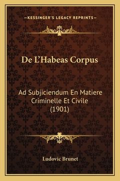 portada De L'Habeas Corpus: Ad Subjiciendum En Matiere Criminelle Et Civile (1901)
