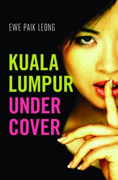 portada Kuala Lumpur Undercover (English Edition)