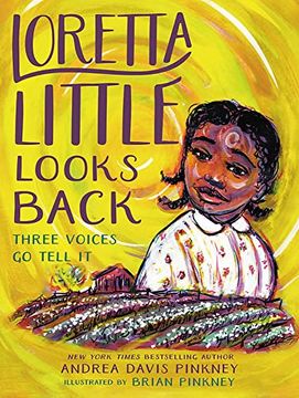portada Loretta Little Looks Back: Three Voices go Tell it (in English)