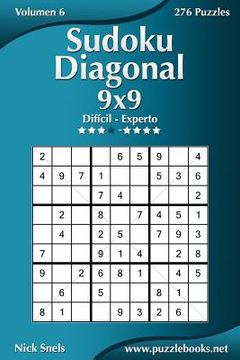 portada Sudoku Diagonal 9x9 - Difícil a Experto - Volumen 6 - 276 Puzzles