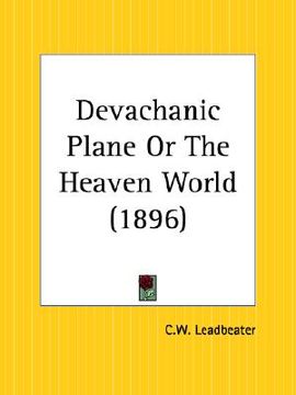 portada devachanic plane or the heaven world (en Inglés)