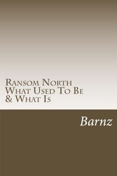 portada Ransom North: What Used To Be & What Is