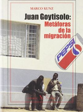 portada Juan Goytisolo, Metaforas de la Migracion