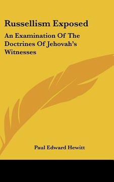 portada russellism exposed: an examination of the doctrines of jehovah's witnesses (in English)