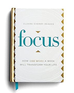 portada Focus: How one Word a Week Will Transform Your Life (en Inglés)