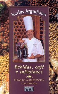 portada Guia de Alimentacion y Nutricion (Vol. Vi): Bebidas, Cafe e Infus Iones
