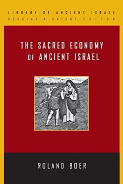 portada The Sacred Economy of Ancient Israel (Library of Ancient Israel) (en Inglés)