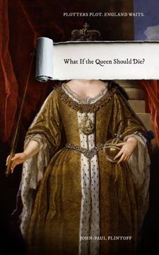 portada What If the Queen Should Die?