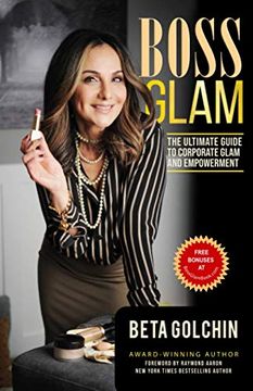 portada Boss Glam: The Ultimate Guide to Corporate Glam and Empowerment (in English)
