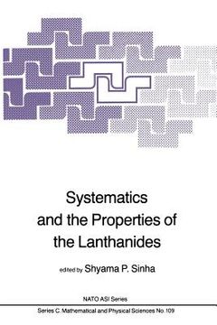 portada Systematics and the Properties of the Lanthanides (en Inglés)