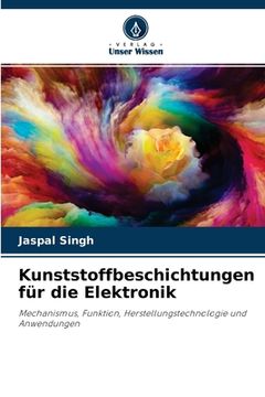 portada Kunststoffbeschichtungen für die Elektronik (en Alemán)