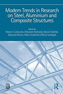 portada Modern Trends in Research on Steel, Aluminium and Composite Structures: Proceedings of the xiv International Conference on Metal Structures (Icms2021), Poznań, Poland, 16-18 June 2021 (en Inglés)