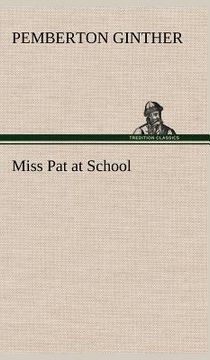 portada miss pat at school (en Inglés)