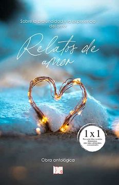 portada Relatos de amor: Recopilación de historias románticas (in Spanish)