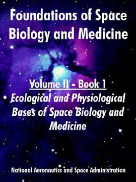 portada foundations of space biology and medicine: volume ii - book 1 (ecological and physiological bases of space biology and medicine) (en Inglés)
