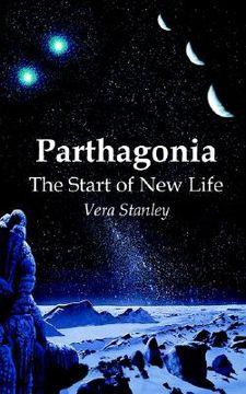 portada parthagonia: the start of new life (in English)